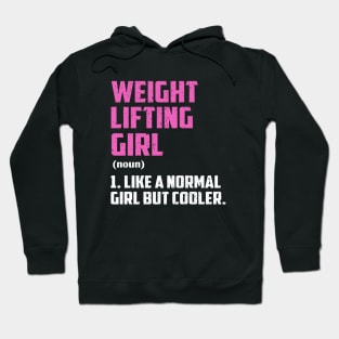 weight lifting Girl Like A Normal Girl But Cooler Hoodie